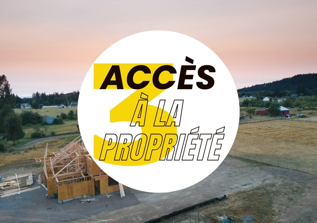 Bâtir moins cher pour accéder à la propriété