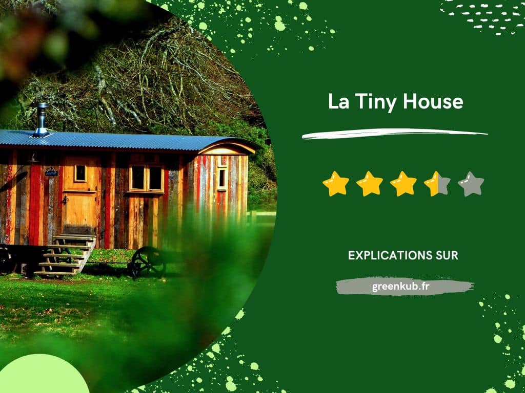 Avis sur la Tiny House - Cabane insolite