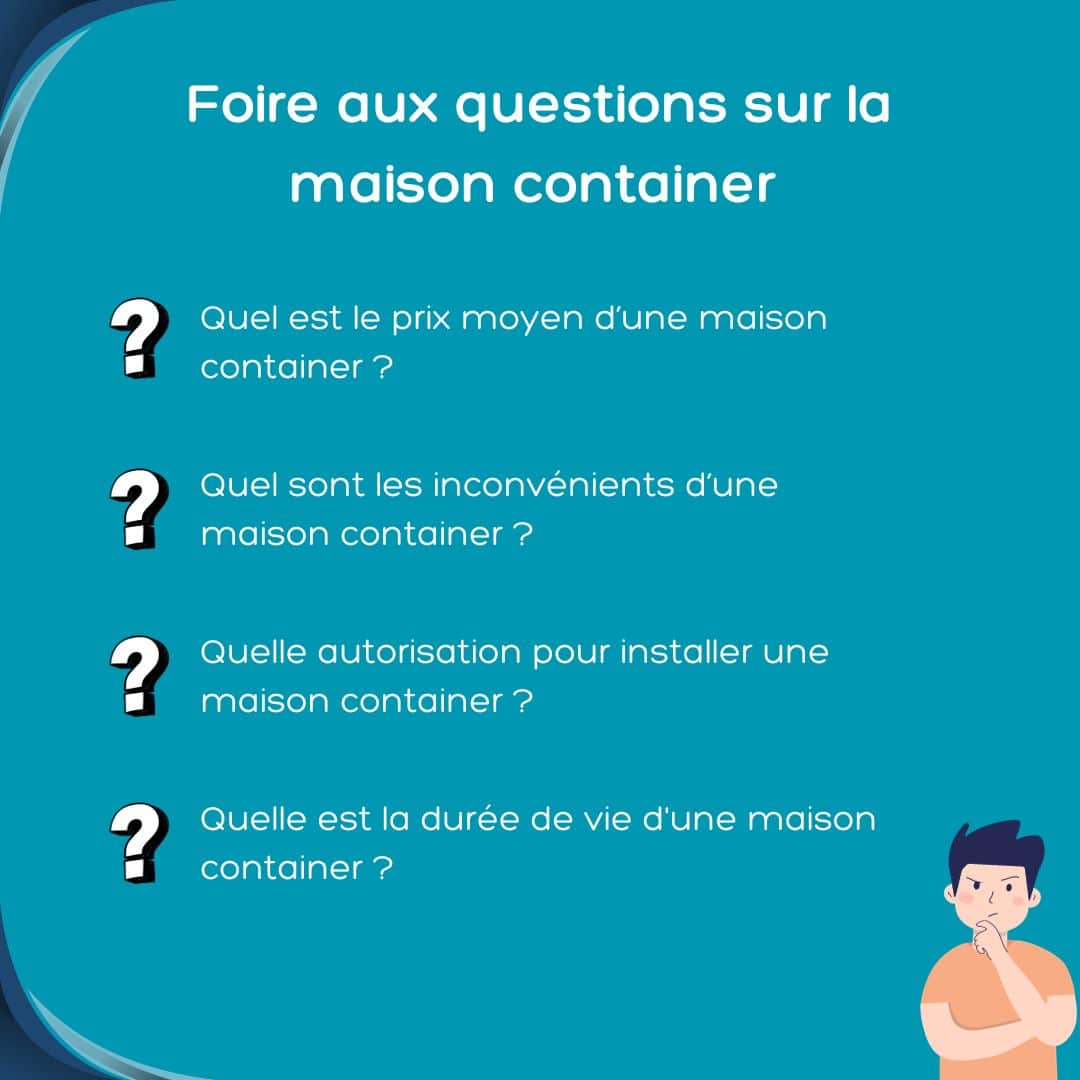 Foire aux questions sur la maison container simple