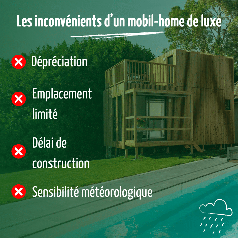 Les inconvénients d'un mobil-home de luxe