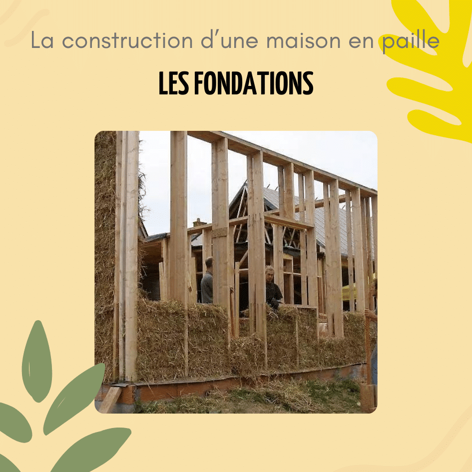 Les fondations d'une maison en paille